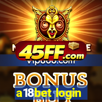 a18bet login